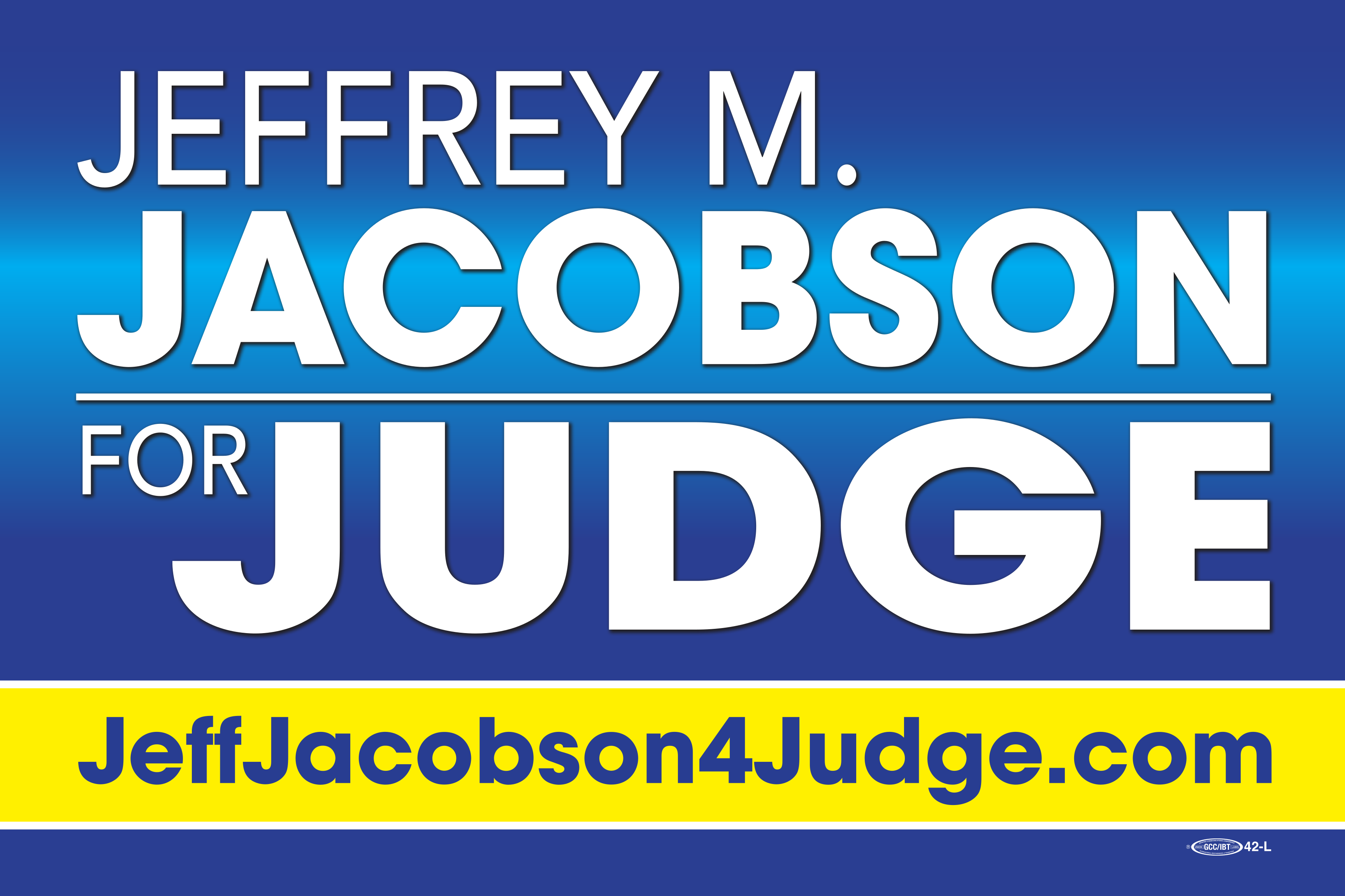 Friends of Jeffrey M. Jacobson for Circuit Court Judge
